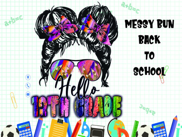 12th-Grade Messy Bun Sublimation: Graphics & Crafts