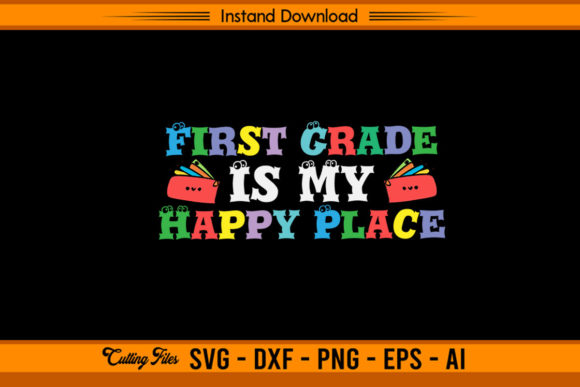 First Grade is My Happy Place