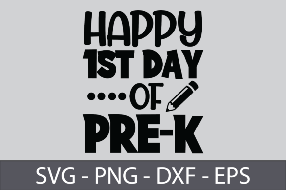 Happy 1st Day of Pre-k: Graphics and Crafts for Branding