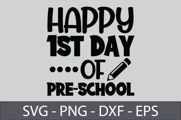 Happy 1st Day of Pre-school Graphics and Crafts