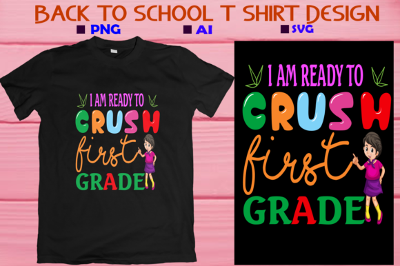I Am Ready to Crush First Grade