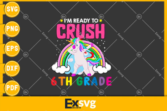 I m Ready to Crush 6th Grade T-shirt Graphics
