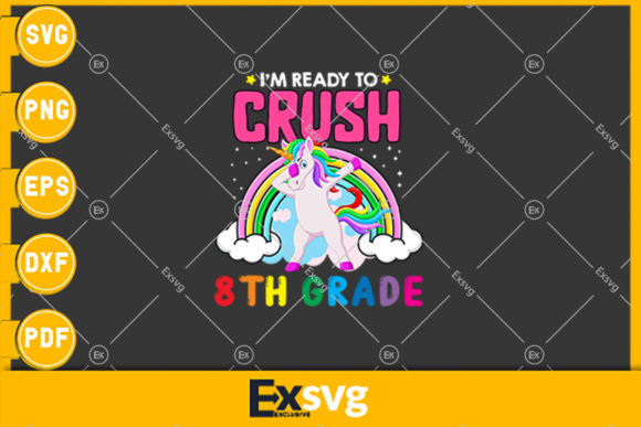 I'm Ready to Crush 8th Grade T-shirt Graphics