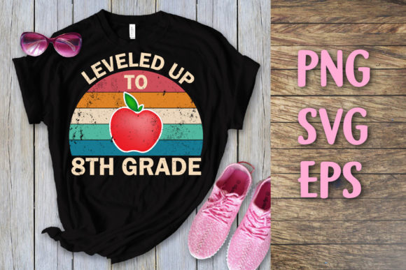 Leveled Up to 8th Grade Vintage Svg: Graphics and T-Shirt Designs