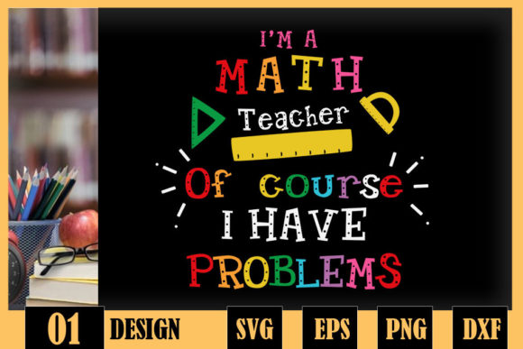 Math Teacher of Course I Have Problems