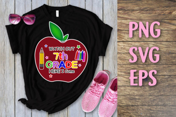 Watch out 7th Grade Here I Come Svg Graphics